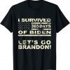 I Survived 365 Days Of Biden Let's Go Brandon Unisex Shirt