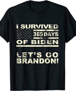 I Survived 365 Days Of Biden Let's Go Brandon Unisex Shirt