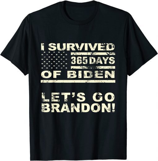 I Survived 365 Days Of Biden Let's Go Brandon Unisex Shirt