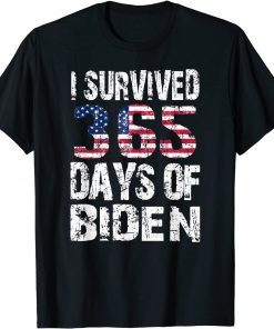 I Survived 365 Days Of Biden Sarcastic Anti Biden US FLAG Gift Shirt