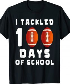 I Tackled 100 Day Of School Football Boy 100th Day School Gift Shirt