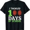 I Tackled 100 Days of School American Football Gift Shirt
