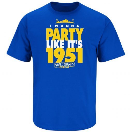 I Wanna Party Like It's 1951 Los Angeles Football Unisex Shirt