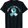 I Wear Teal For My Sister Cervical Cancer Awareness Limited Shirt