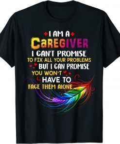 I love being a Caregiver Gift Shirt