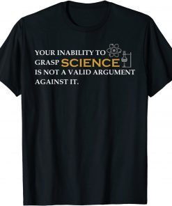 INABILITY TO GRASP SCIENCE Anti Trump 86 45 Dump Trump Limited Shirt