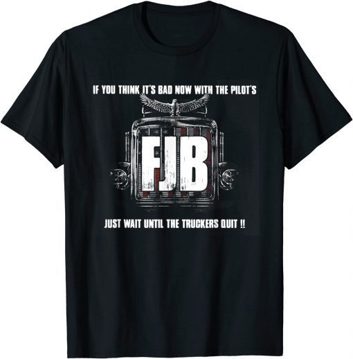 If You Think It's Bad Now With The Pilot's Usa Flag Gift Shirt