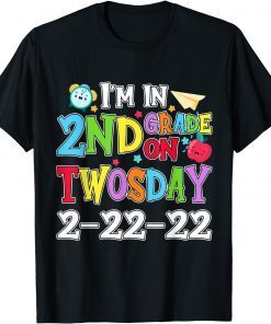 I'm 2nd Grade On Twosday 02-22-2022 Tuesday February 2nd Classic Shirt