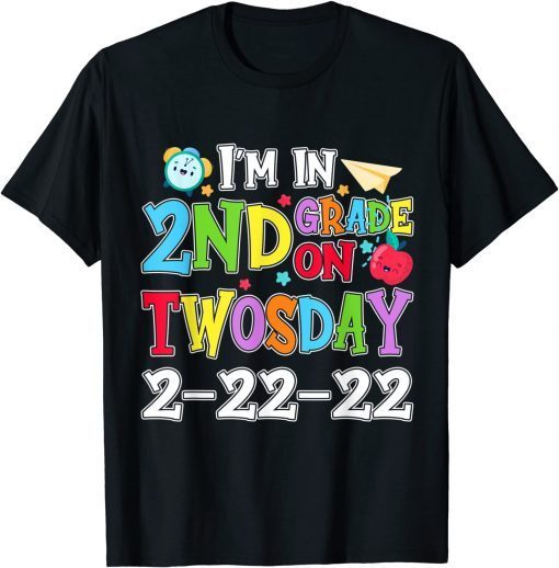 I'm 2nd Grade On Twosday 02-22-2022 Tuesday February 2nd Classic Shirt