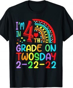 I'm In 4th Grade On Twosday 02-22-2022 Tuesday Numerology Classic Shirt