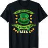 I'm Not Short I'm Leprechaun Size St Patricks Day Gift T-Shirt