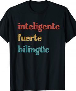 Inteligente Fuerte Bilingue Spanish Bilingual Teacher Official Shirt