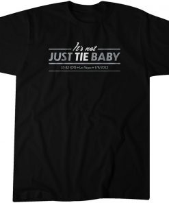 It's Not Just Tie, Baby Gift Shirt