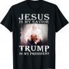 Jesus Is My Savior Trump Is My President, Christian Classic Shirt