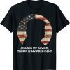Jesus is my Savior Trump is my President American Flag Classic Shirt