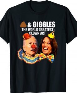 Joe Biden and Kamala Harris Shit And Giggles The World Greatest Clown Act Official shirt