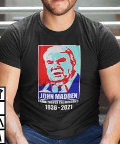 John Madden Thanks For The Memories 1936-2021 Unisex Shirt