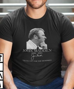 John Madden Thanks For The Memories 2022 Shirt