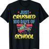 Just Crushed 100 Days of School for a 1st Grade Student Gift Shirt