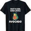 Just a Girl Who Loves Avocado Unisex Shirt