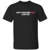 Just Another Gay Lawyer Gift shirt