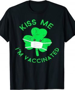 Kiss Me I'm Not Irish St. Face Mask Patrick's Day T-Shirt
