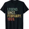 Legend February 1959 63rd Birthday 63 Years Old Unisex Shirt