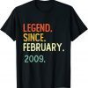 Legend Since February 2009 13Th Birthday 13 Years Old Gift Shirt