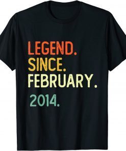 Legend Since February 2014 8Th Birthday 8 Years Old Classic Shirt
