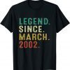 Legend Since March 2002 20Th Birthday 20 Years Old Unisex Shirt