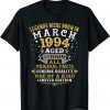 Legends Were Born In March 1994 28 Year Old 28th Birthday Classic Shirt