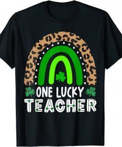 Leopard Rainbow One Lucky Kinder Teacher St Patricks Day Gift T-Shirt