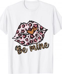 Leopard Sexy Lips Be Mine Valentine Happy Valentines Day Limited Shirt