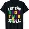Let The Good Times Roll, Mardi Gras Parade Carnival Costume Classic Shirt