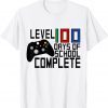 Level 100 Days Of School Unlocked Gamer Video Games Limited Shirt