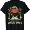 Level 16 unlocked awesome since 2006 Limited Shirt