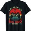 Leveled Up to Big Bro Est 2022 Promoted To Big Brother 2022 Unisex Shirt