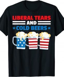 Liberal Tears Cold Beers 2020 Election Trump Republican T-Shirt