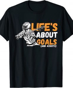 Life's About Goals Unisex Shirt
