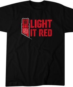 Light It Red Gift Shirt