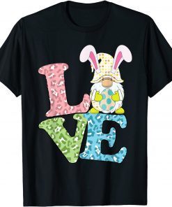 Love Easter Bunny Egg Gnome Gift Shirt