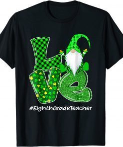 Love Eighth Grade Gnome St Patrick’s Day Green Plaid Teacher Classic Shirt