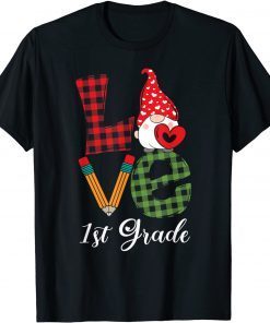 Love Gnome 1st Grade Teacher & Kids Student Happy Valentine Limited T-Shirt