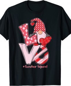 Love Gnome Teacher Squad Happy Valentine Gnome Teacher 2022 Unisex Shirt