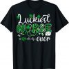 Luckiest Nurse Ever Nurse Life Shamrock St. Patrick's Day limited Shirt