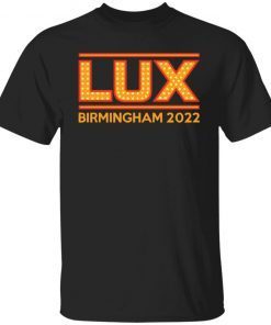 Lux birmingham 2022 Limited shirt