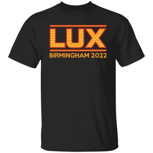 Lux birmingham 2022 Limited shirt