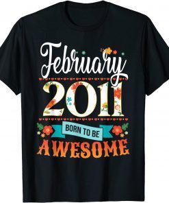 Made In February 2011 11th Birthday 11 Year Old Unisex Shirt