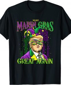 Make Mardi Gras Great Again Trump Mardi Gras 2022 Classic Shirt