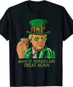 Make St Patricks Day Great Again Trump Classic Shirt